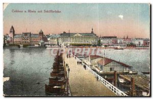 Old Postcard Koblenz Rhein has put Schiffbrucke