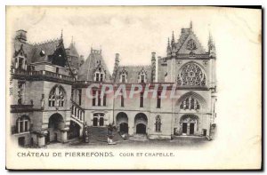 Old Postcard Chateau de Pierrefonds Court and Chapel