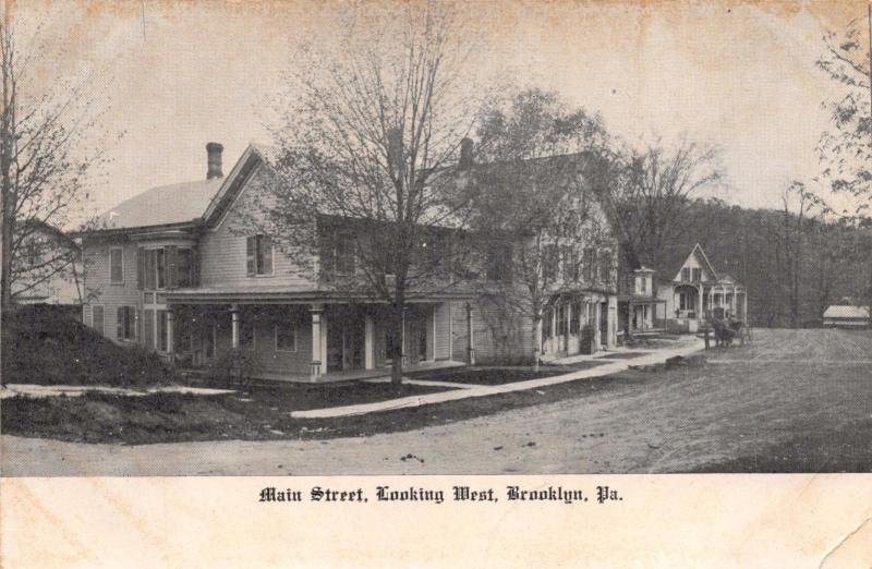 BROOKLYN PENNSYLVANIA MAIN STREET LOOKING WEST POSTCARD c1911 UNIQUE PC PUB LOGO