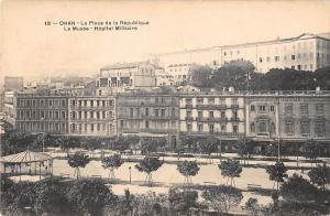 BR46287 Oran la place de la republique le musee hospital militaire    Algeria 