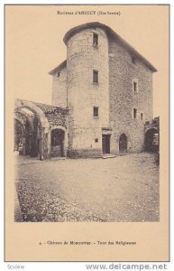 Environs d'ANNECY, Chateau de Montrottier, Tour des Religiouses, Haute Savoie...