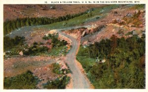 Vintage Postcard Black And Yellow Trail U.S. no.16 Big Horn Mountains Wyoming WY