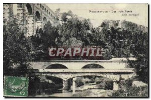 Postcard Old Roquefavour Three Bridges