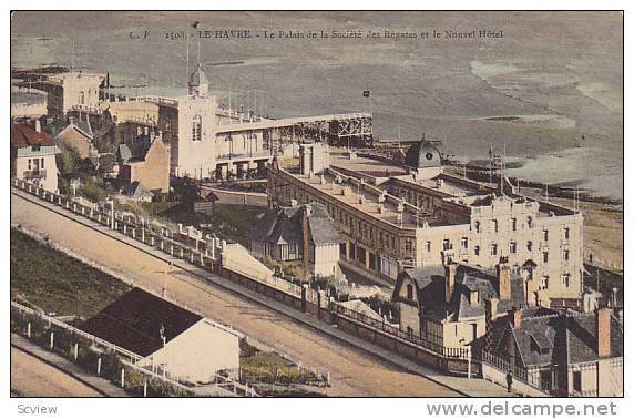 Le Palais De La Societe Des Regates Et Le Nouvel Hotel, Le Havre (Seine-Marit...