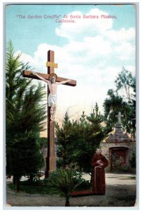 1909 The Garden Crucifix Santa Barbara Mission Los Angeles CA Antique Postcard