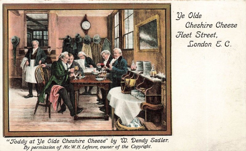 LONDON ENGLAND~Toddy at Ye Olde Cheshire Cheese by W. Dendy Sadler~POSTCARD