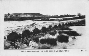 US32 postcard India Jabalpur Jubbulpore the ford across Goa River