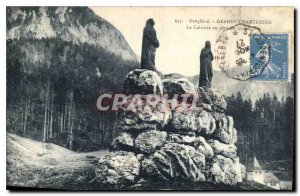 Old Postcard Dauphine Grande Chartreuse Calvary at the foot of the Grand Som