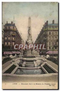 Old Postcard Lyon high Monument to the Memory of President Carnot