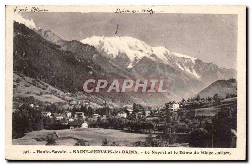 Postcard Old Saint Gervais les Bains Neyret and Dome of Miage (3669m)