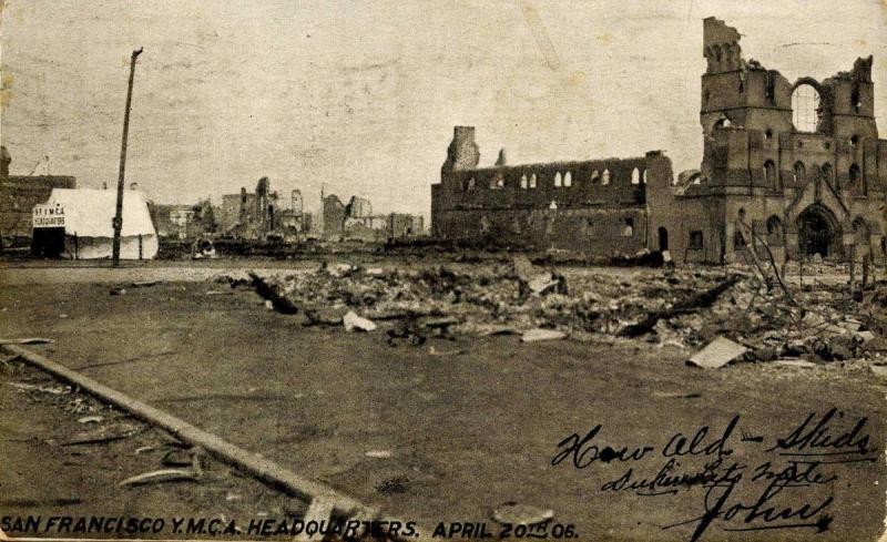 CA - San Francisco. April 1906 Earthquake & Fire. YMCA