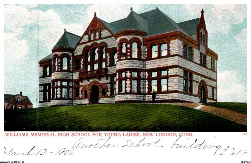 Connecticut  New London , Williams Memorial High School for Young Ladies