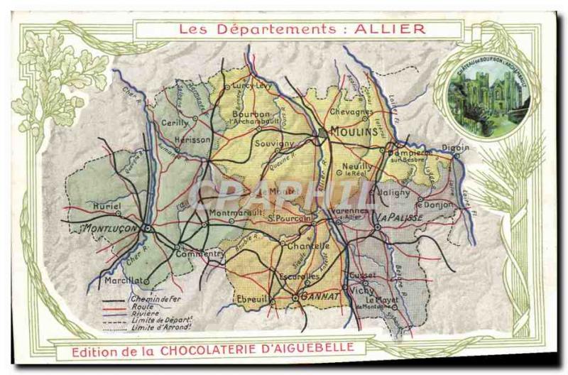 Old Postcard geographical maps of Allier Chocolaterie & # 39Aiguebelle