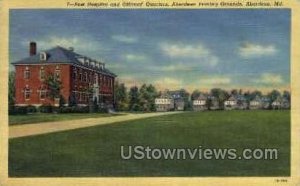 Post Hospital & Officers' Quarters - Aberdeen, Maryland MD  