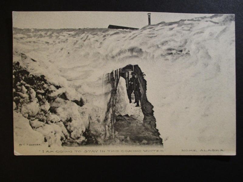 Early 1900s I Am Going To Stay In This Coming Winter Nome Alaska RPPC Postcard