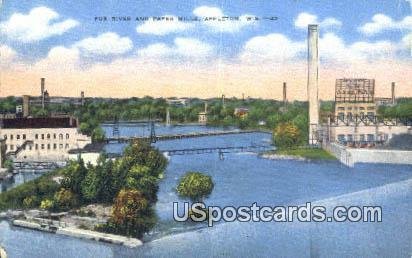 Fox River & Paper Mills - Appleton, Wisconsin