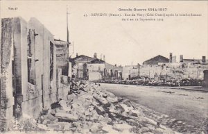 France Revugny Grande Guerre 11914-17 Rue de Vitry apres le bombardement