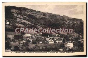 Postcard Old Saint Gervais Les Bains Departure From Train Mont Blanc