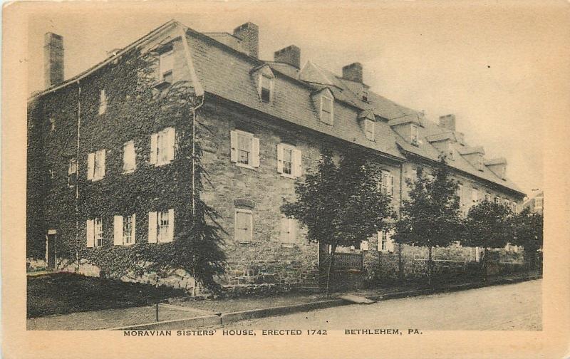 Bethlehem Pennsylvania~Moravian Sisters House~Erected 1742~1920s Postcard 