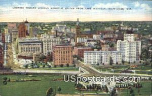 Lincoln Memorial Bridge - MIlwaukee, Wisconsin WI Postcard