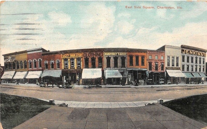 F47/ Charleston Illinois Postcard c1910 East Side Square Stores