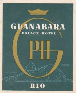 Brasil Rio De Janeiro Guanabara Palace Palace Hotel Vintage Luggage Label sk3220