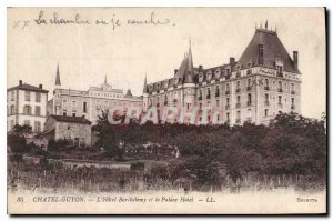 Old Postcard Chatel Guyon Hotel Barthelemy and the Palace Hotel