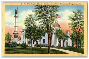 The State Capitol Showing Confederate Soldier's Monument Montgomery AL Postcard