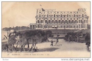 Biarritz , France , 00-10s ; L'Hotel du Palais et le Parc