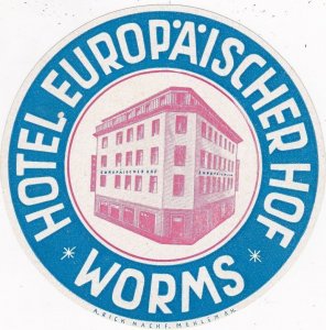 Germany Worms Hotel Europaeischer Hof Vintage Luggage Label sk3196