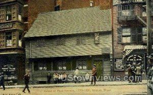 Home of Paul Revere - Boston, Massachusetts MA