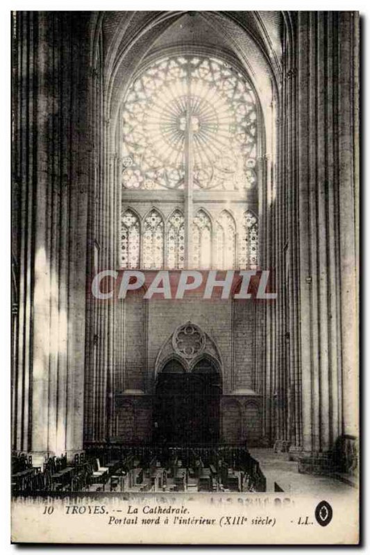 Troyes Old Postcard The Cathedral North Portal has the & # 39interieur