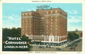 Lincoln Nebraska Hotel Cornhusker Weaver, Pres. Old Cars WB Postcard Unused