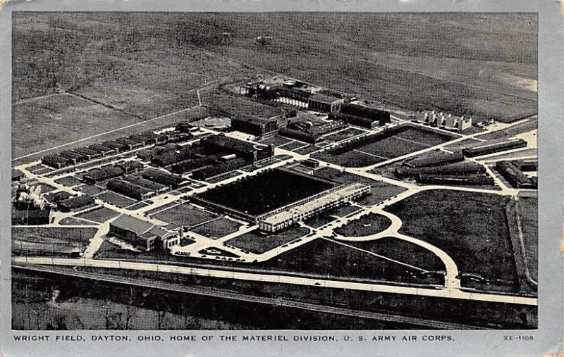 Wright Field Home of the Maternal Division U.S. Army Air Corps Dayton, Ohio U...