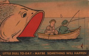 fishing postcard: Little Dull To-Day