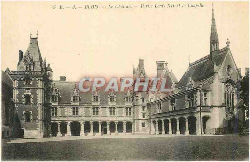 Old Postcard Blois Chateau Porte Louis XII and the Chapel