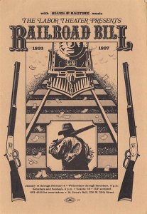 The Labor Theater Presents, Rail Road Bill, 1893 To 1897 