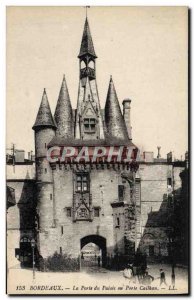 Old Postcard Bourdeaux La Porte Du Palais Or Porte Cailhau