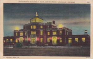 Kentucky Louisville Administration Building At Night Bowman Field