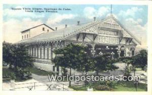 Santiago de Cuba Teatro Vista Alegre  Teatro Vista Alegre