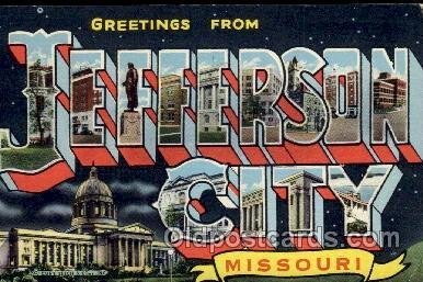 Jefferson City, Missouri Large Letter Town Unused crease right bottom corner,...