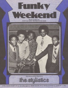 The Stylistics Funky Weekend Rare EX 1970s Soul Disco Sheet Music