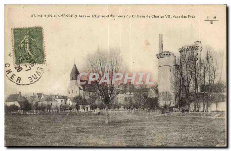 Mehun on Yevre Old Postcard L & # 39eglise and towers of the castle of Charle...