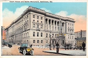 Court House & Battle Monument - Baltimore, Maryland MD Postcard