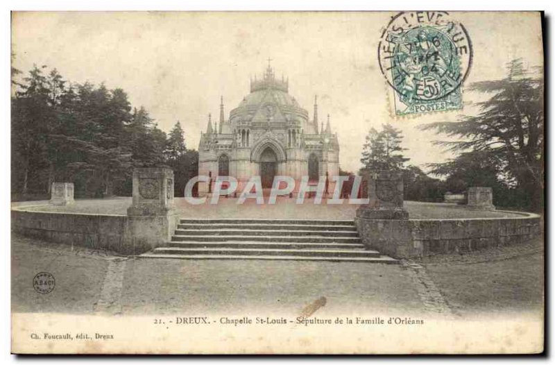 Old Postcard Dreux Chapelle St Louis Sepulture Of The Family of & # 39Orleans