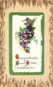 Postcard 1913 May Your Birthday Sky Be Bright and Blue Greetings Pansies Flowers