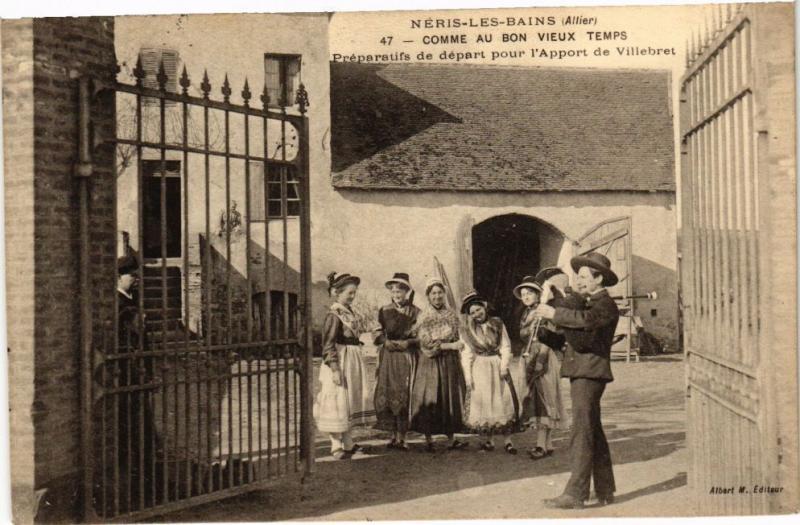 CPA NÉRIS-les-BAINS - Comme au Bon Vieux Temps-Préparatifs de départ (262929)