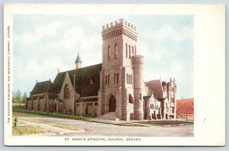 Denver Colorado~St Mark's Episcopal Church~Souvenir Publ & Mercantile Co~c1905 