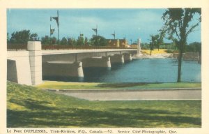 Three Rivers PQ Canada Le Pont Duplessis White Border Postcard