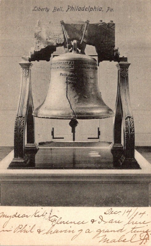 Pennsylvania Philadelphia The Liberty Bell 1904